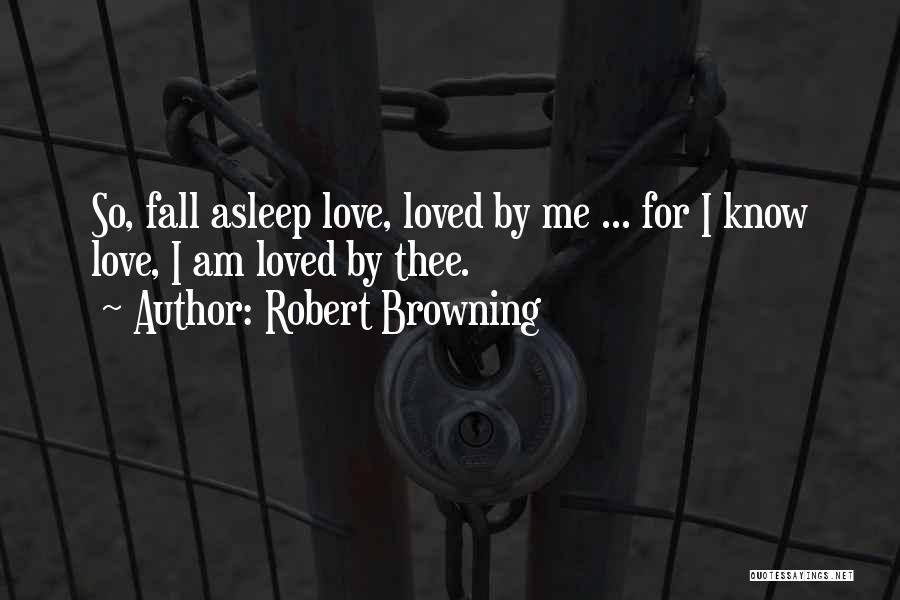 Robert Browning Quotes 1076585