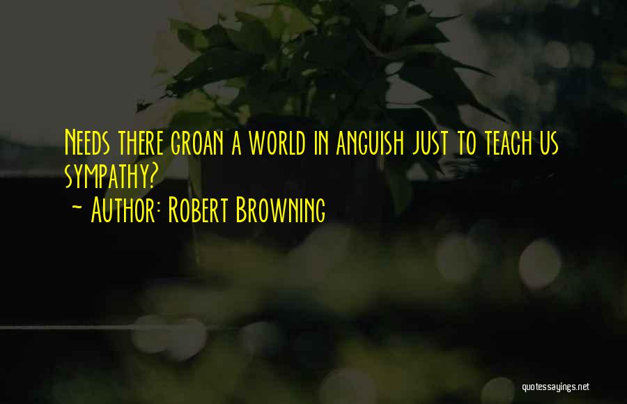 Robert Browning Quotes 1567824