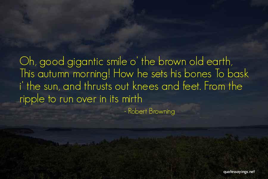 Robert Browning Quotes 1843652