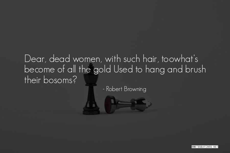 Robert Browning Quotes 2030187