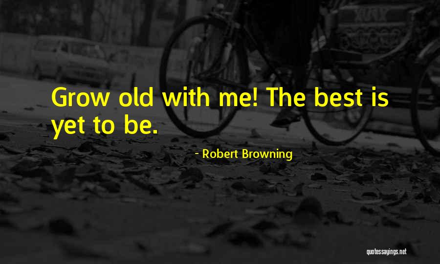 Robert Browning Quotes 424618