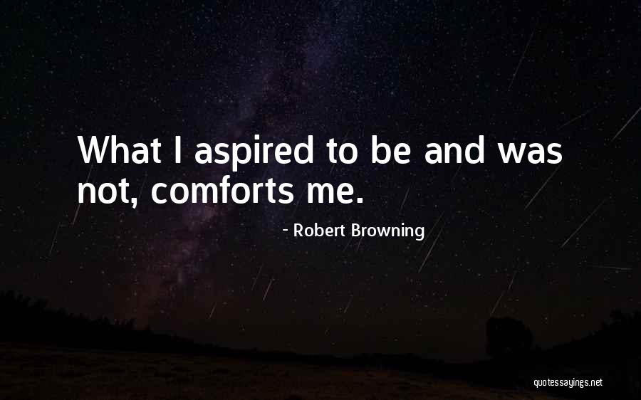 Robert Browning Quotes 484169