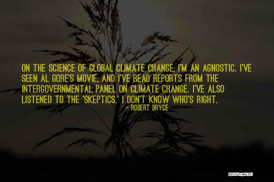 Robert Bryce Quotes 763056 Robert Bryce Quotes 763056