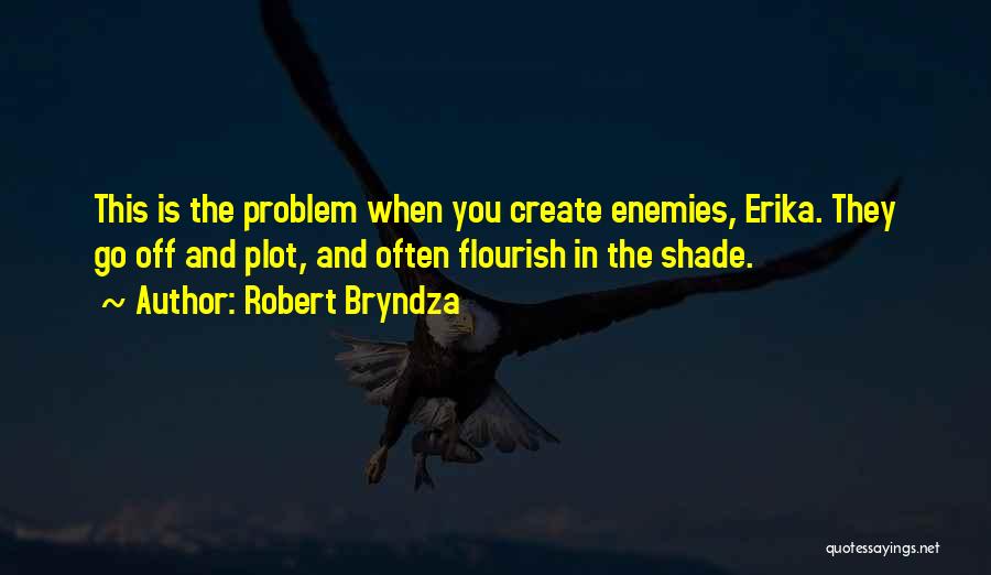 Robert Bryndza Quotes 1768107