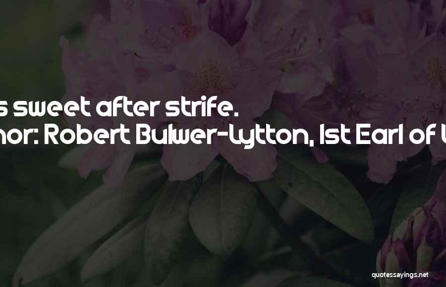 Robert Bulwer-Lytton, 1st Earl Of Lytton Quotes 2152307