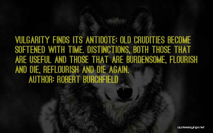 Robert Burchfield Quotes 108390