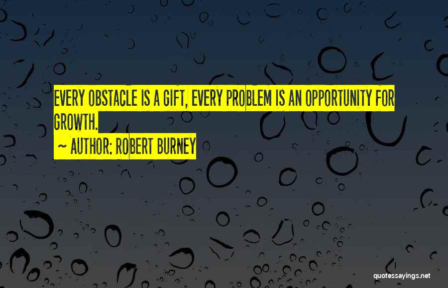 Robert Burney Quotes 2211630