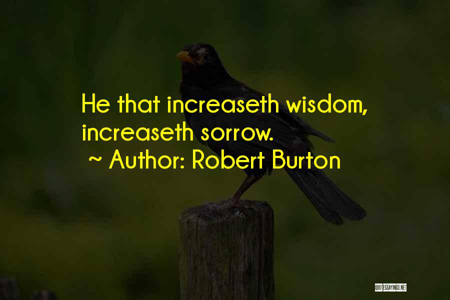 Robert Burton Quotes 1295375
