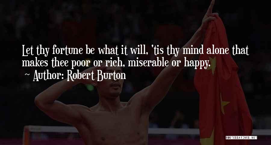 Robert Burton Quotes 1910710