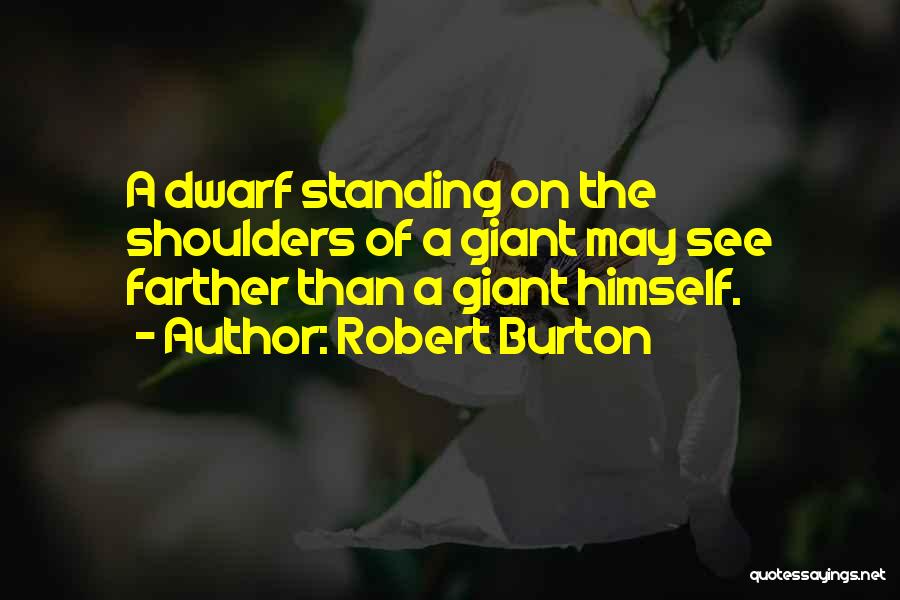 Robert Burton Quotes 670167