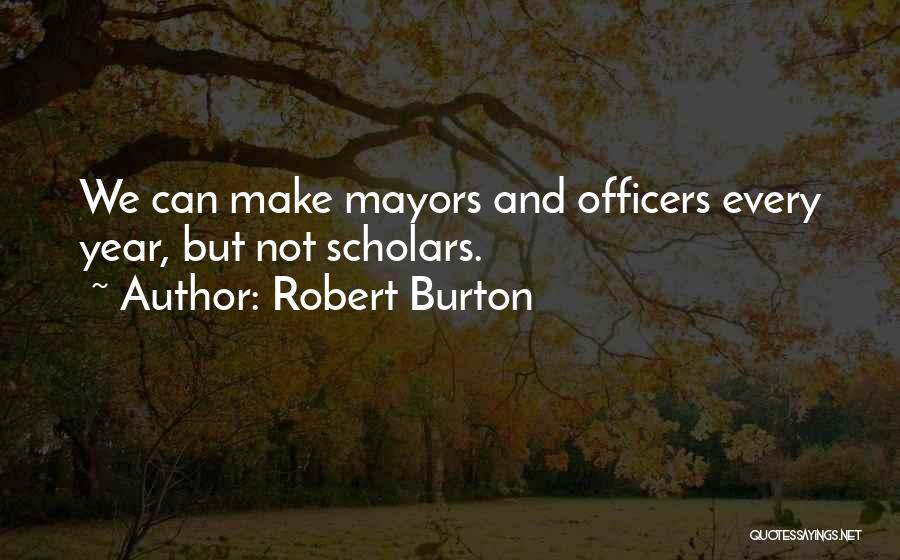 Robert Burton Quotes 94470