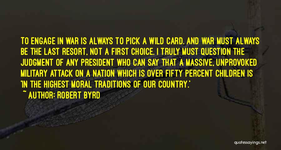 Robert Byrd Quotes 1470020