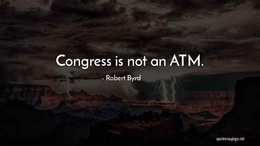 Robert Byrd Quotes 262221