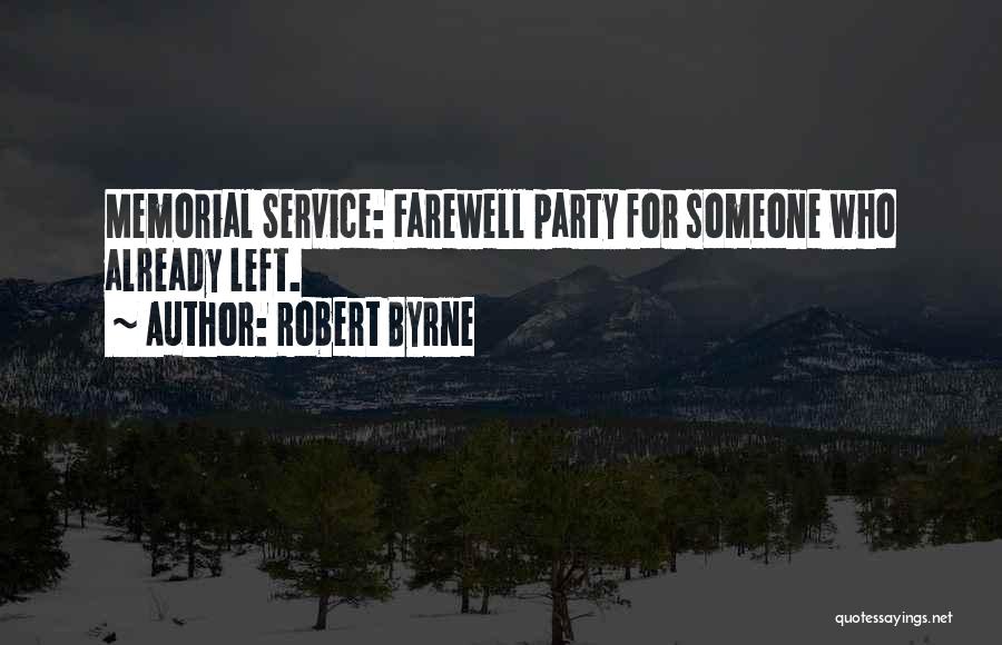 Robert Byrne Quotes 1226826