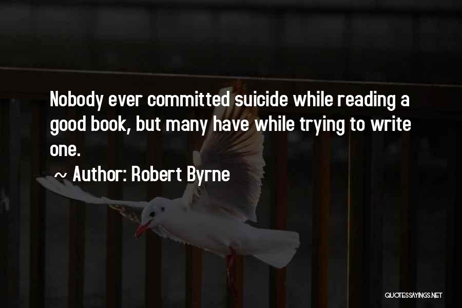 Robert Byrne Quotes 141268