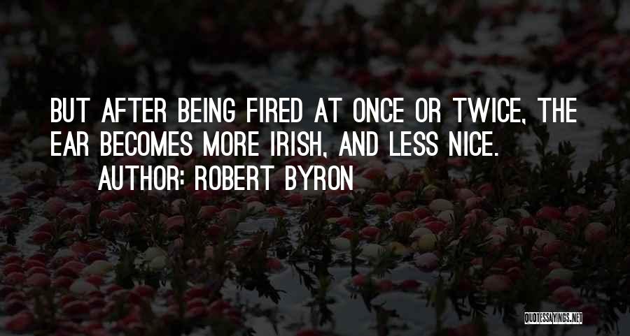 Robert Byron Quotes 1860871