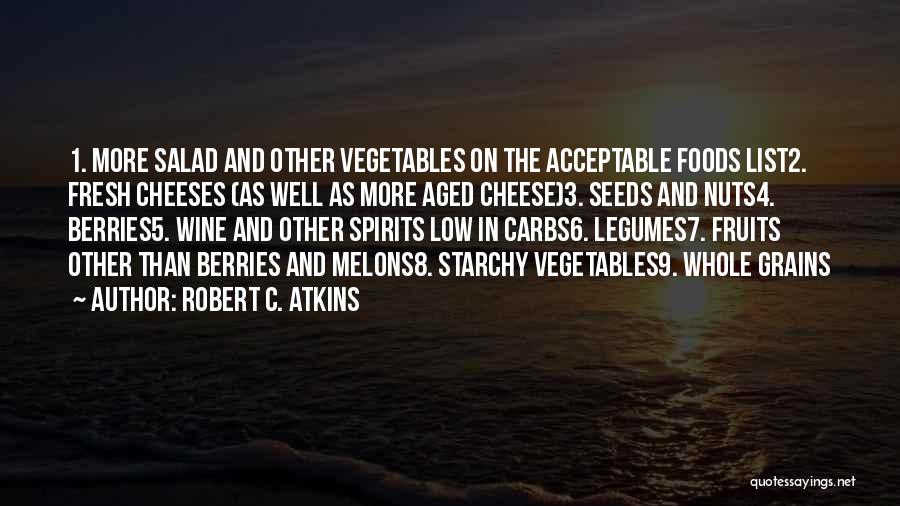 Robert C. Atkins Quotes 1842659