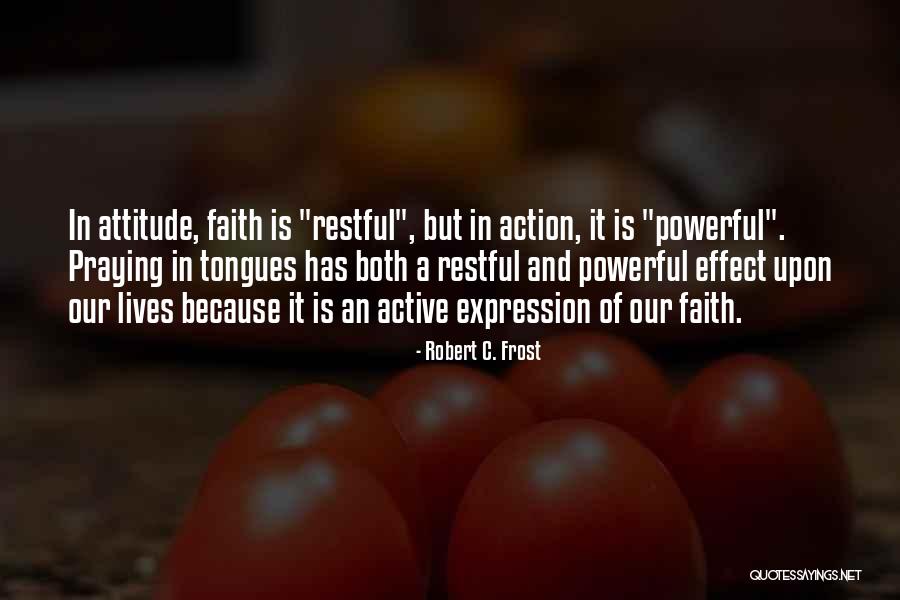 Robert C. Frost Quotes 1990363 Robert C. Frost Quotes 1990363