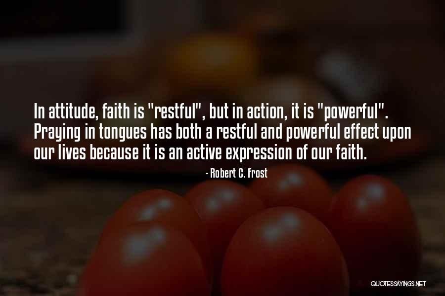 Robert C. Frost Quotes 1990363