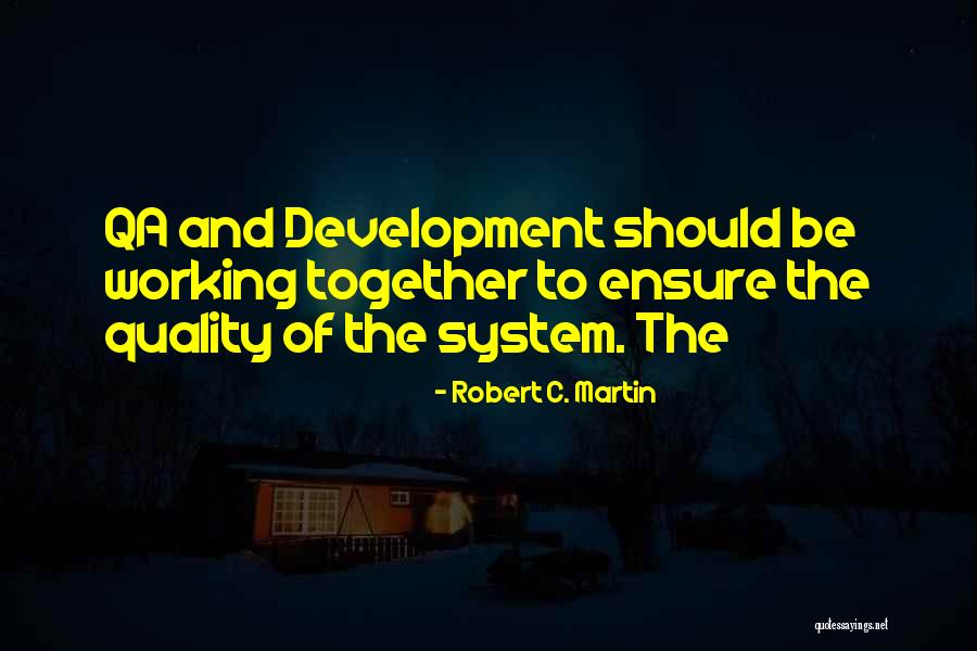 Robert C. Martin Quotes 1636583 Robert C. Martin Quotes 1636583