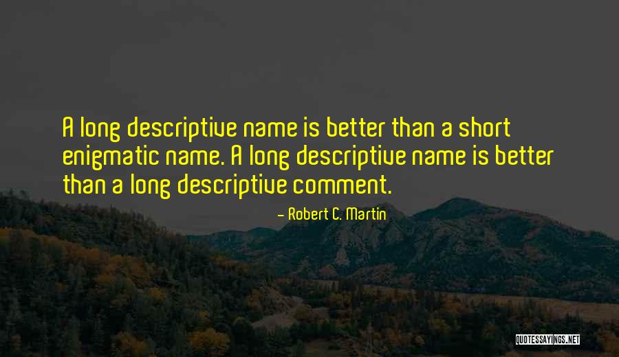 Robert C. Martin Quotes 1653661 Robert C. Martin Quotes 1653661