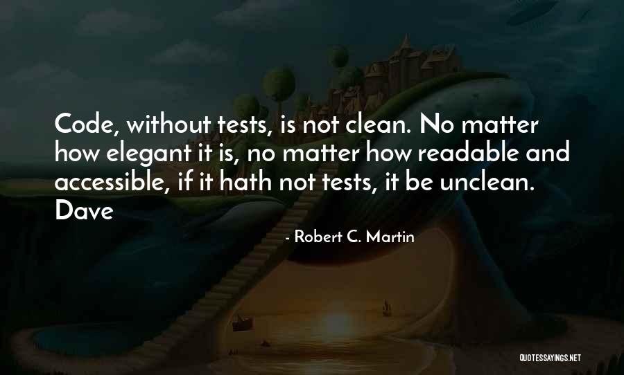 Robert C. Martin Quotes 1767910 Robert C. Martin Quotes 1767910