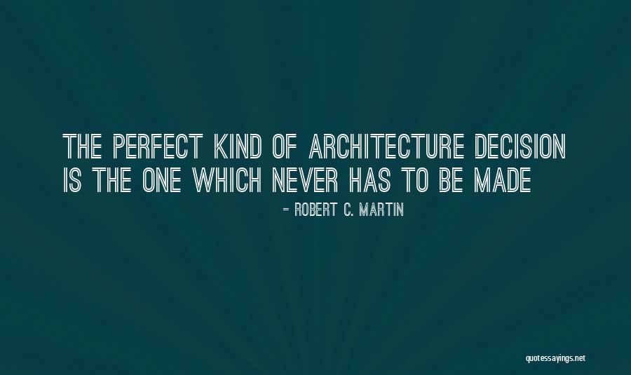 Robert C. Martin Quotes 1990706
