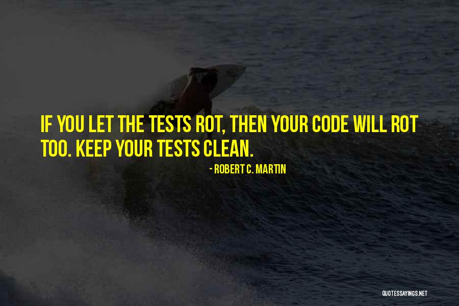 Robert C. Martin Quotes 394903 Robert C. Martin Quotes 394903