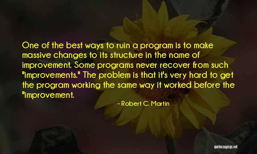 Robert C. Martin Quotes 807913 Robert C. Martin Quotes 807913