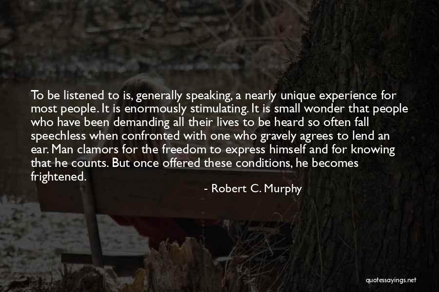 Robert C. Murphy Quotes 296507