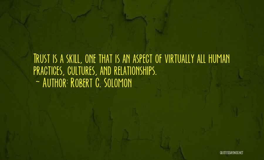 Robert C. Solomon Quotes 1164017