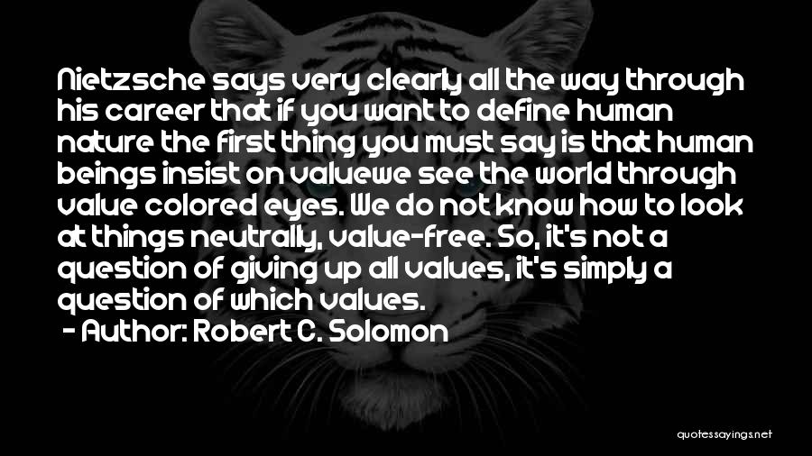 Robert C. Solomon Quotes 129452