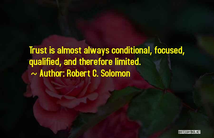 Robert C. Solomon Quotes 1760201