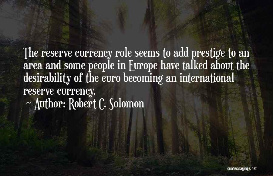 Robert C. Solomon Quotes 1817502