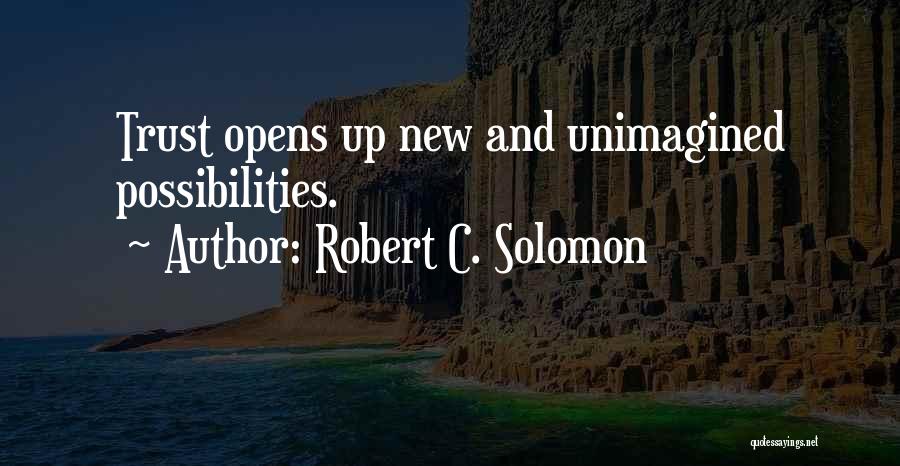 Robert C. Solomon Quotes 2241420