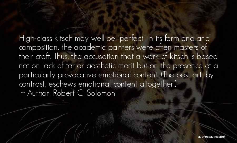 Robert C. Solomon Quotes 350494
