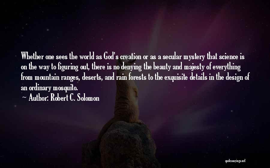 Robert C. Solomon Quotes 608156