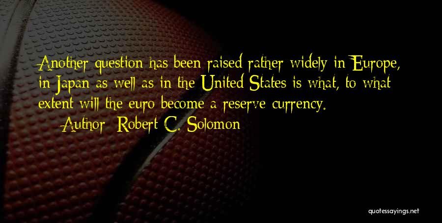 Robert C. Solomon Quotes 629133