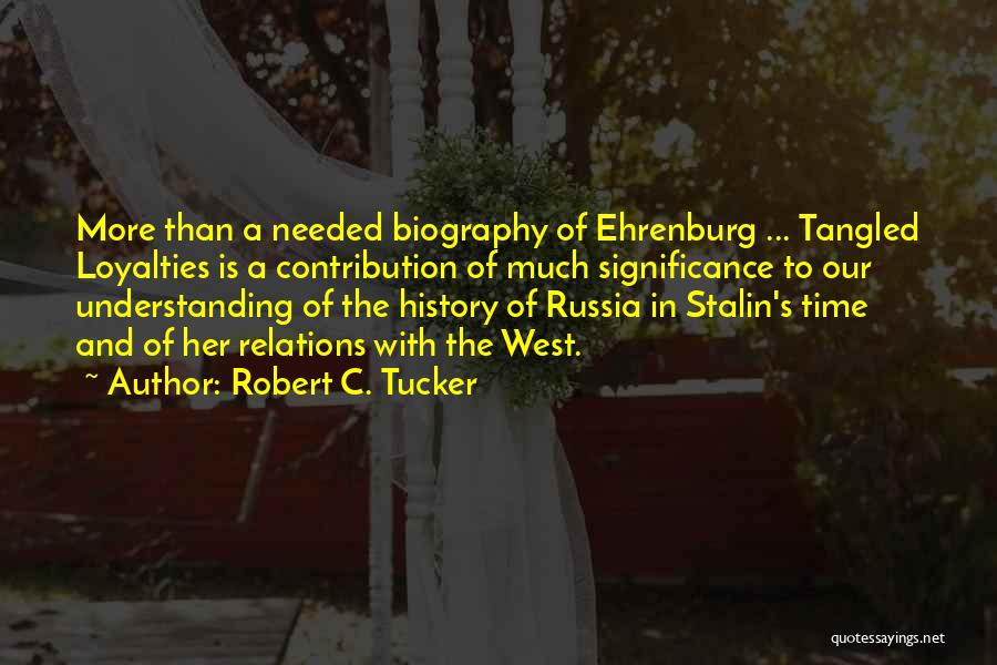 Robert C. Tucker Quotes 405183