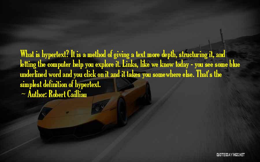 Robert Cailliau Quotes 1129742