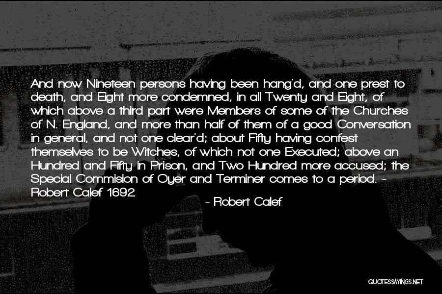Robert Calef Quotes 373638