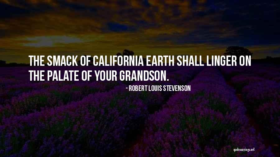 Robert California Quotes By Robert Louis Stevenson