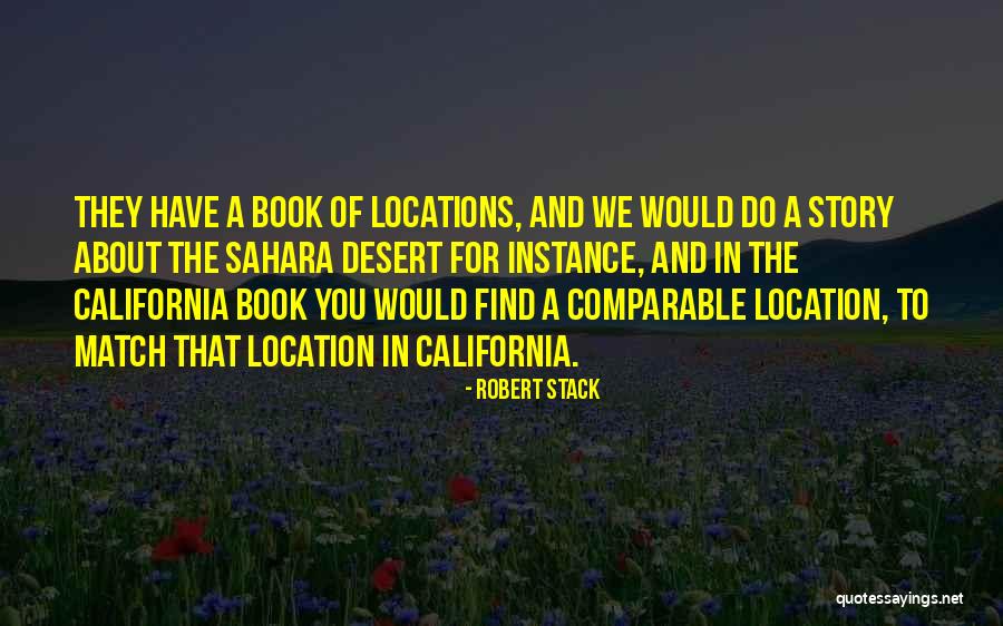 Robert California Quotes By Robert Stack Robert California Quotes By Robert Stack