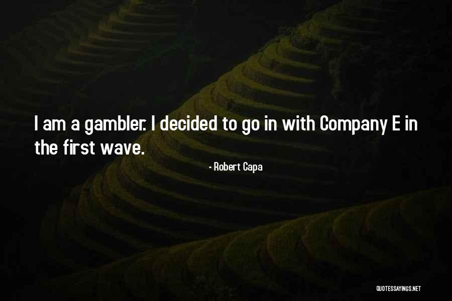 Robert Capa Quotes 1259189