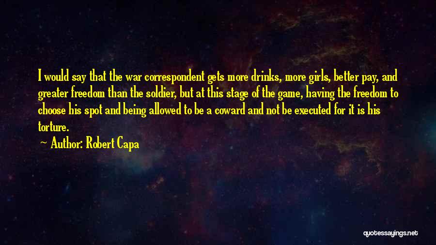 Robert Capa Quotes 985424