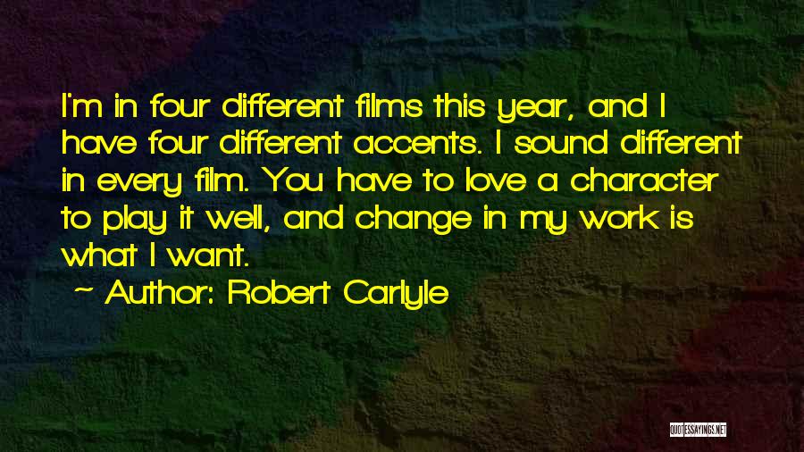 Robert Carlyle Quotes 1014705