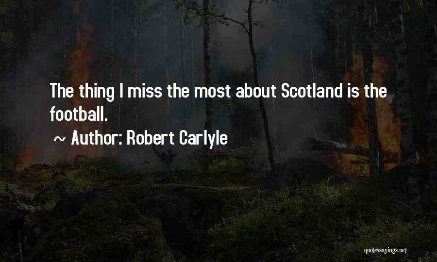 Robert Carlyle Quotes 1072350