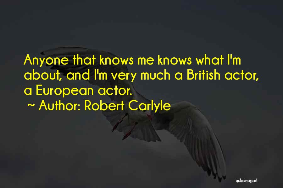 Robert Carlyle Quotes 1254823