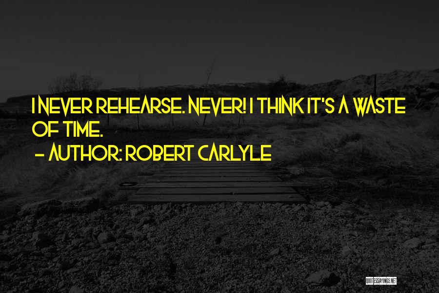 Robert Carlyle Quotes 720319