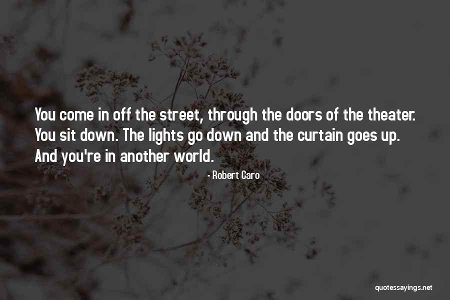Robert Caro Quotes 1268087 Robert Caro Quotes 1268087